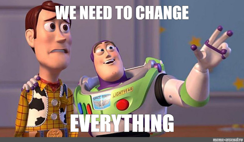 2 - Everything has to change::imageCenter